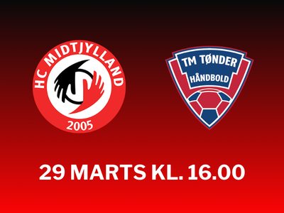 HC Midtjylland - TM Tønder Håndbold